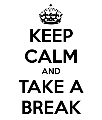 keepcalmandtakeabreak